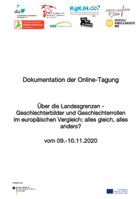 Titelbild der Tagungsdokumentation, Über die Landesgrenzen - Geschlechterbilder und Geschlechterrollen im europäischen Vergleich (09.-10.11.2020)